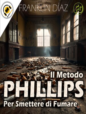 cover image of Il Metodo Phillips Per Smettere di Fumare